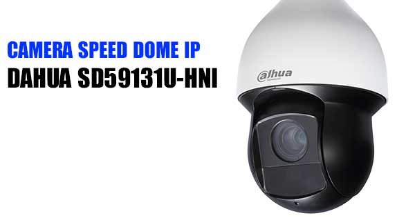 Camera Speed Dome IP 1.3MP Dahua SD59131U-HNI