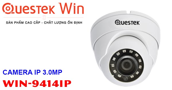 Camera Dome IP 3MP Questek Win-9414IP giá rẻ